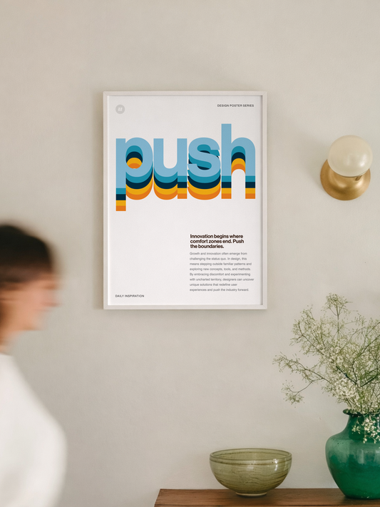 Push the boundaries | Design Poster