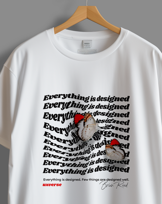 Everything is designed | Unisex UX Design Tshirt