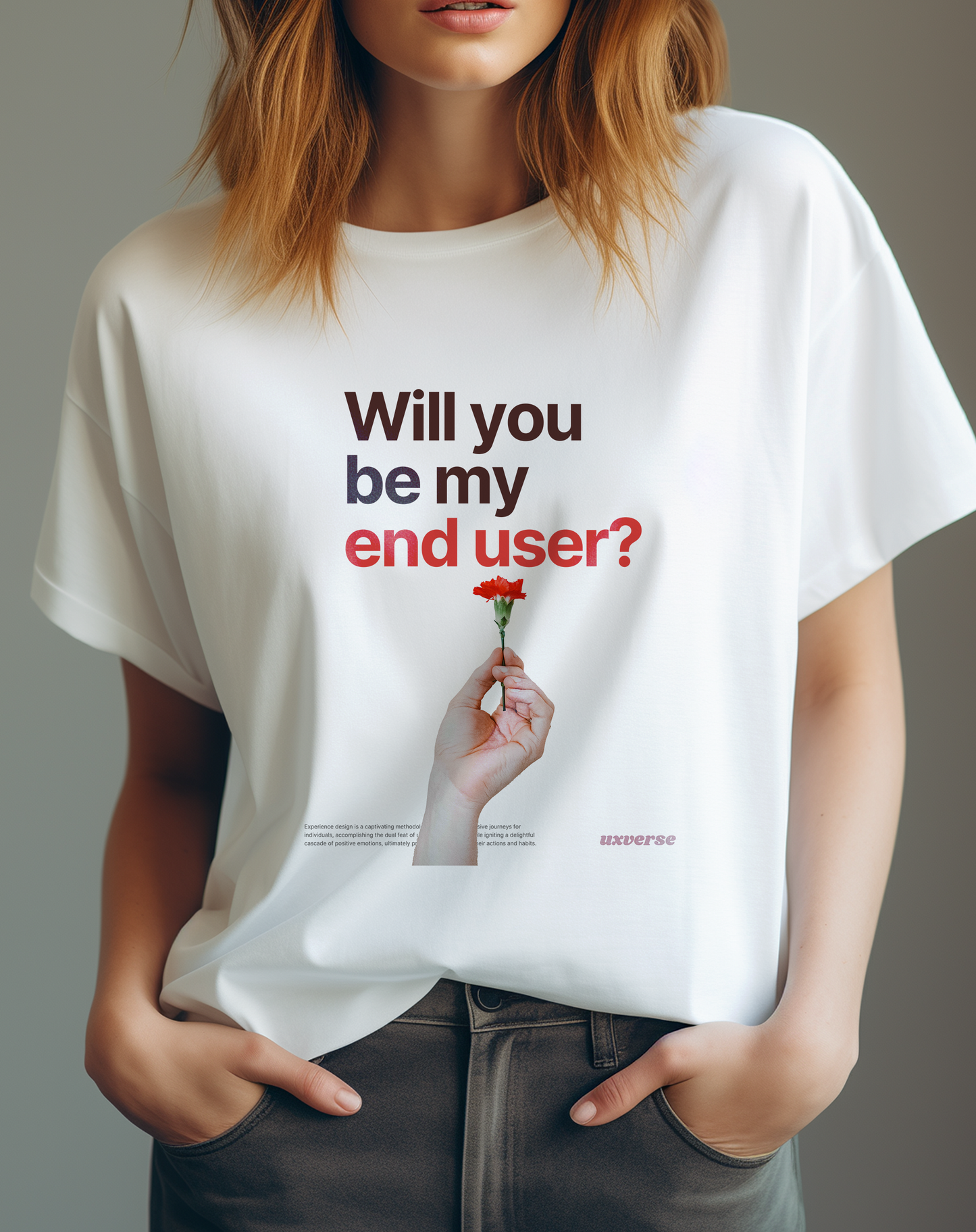 Be my end user | Unisex UX Design Tshirt