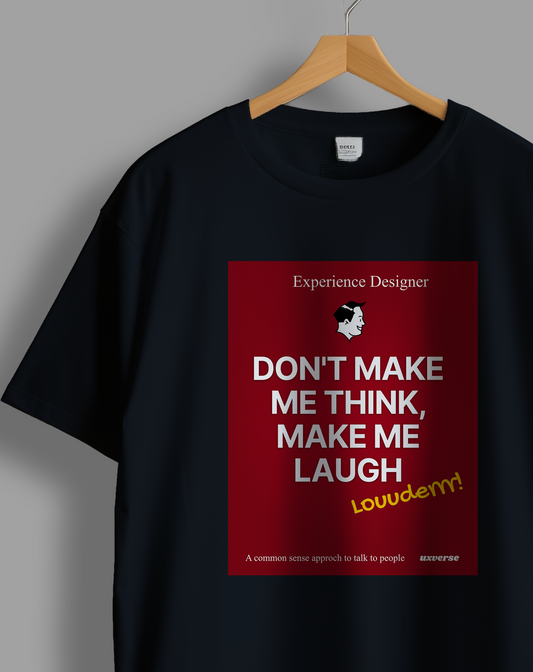 Don't make me think | Unisex UX Design Tshirt