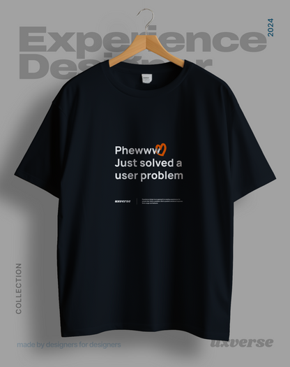 Solved a user problem | Unisex UX Design Tshirt
