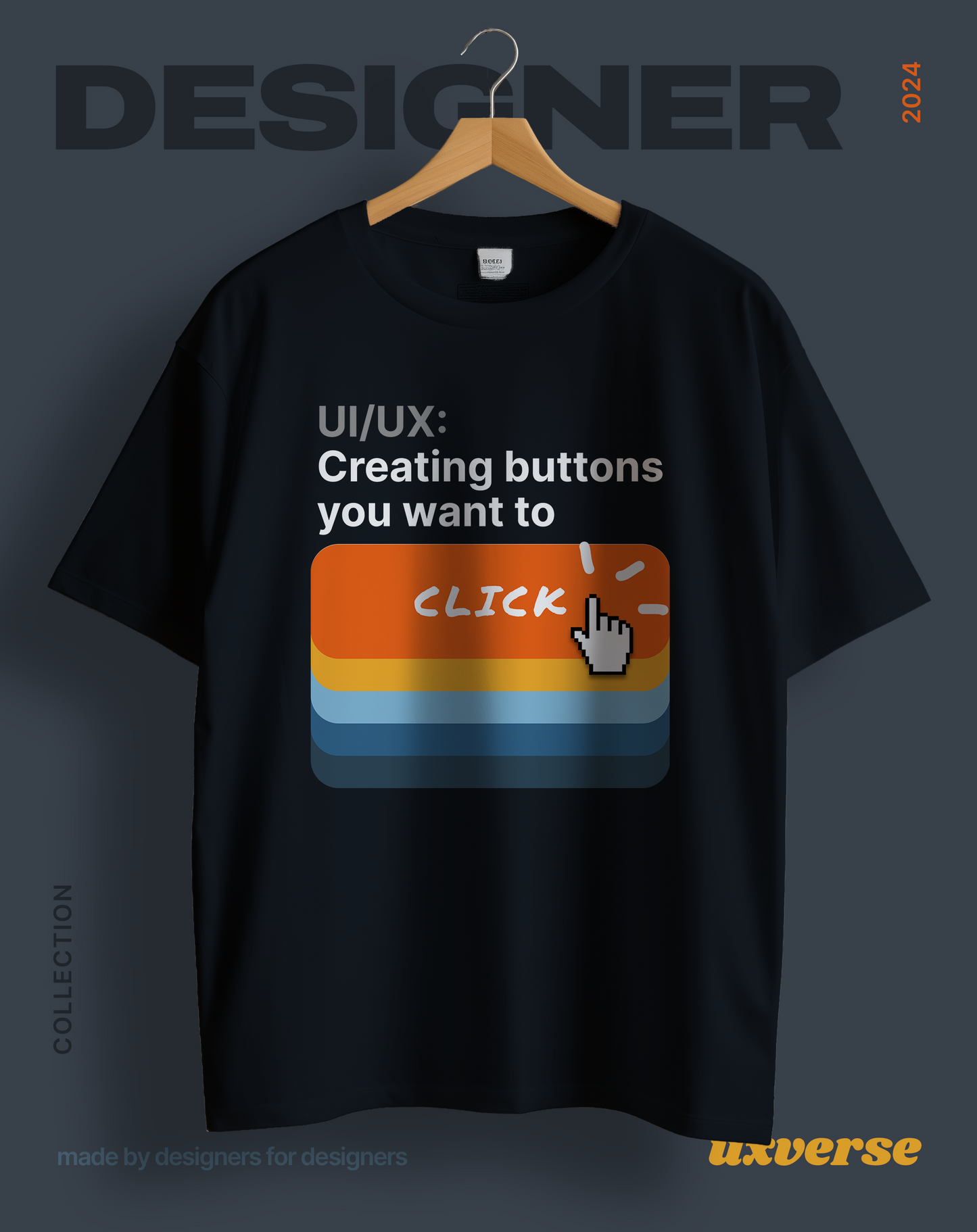 Buttons you want to click | Unisex UX Design Tshirt