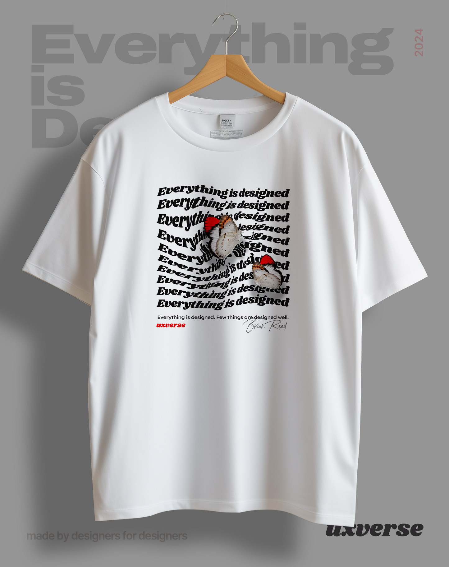 Everything is designed | Unisex UX Design Tshirt